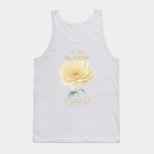 In full Bloom I Stand Tall Tank Top